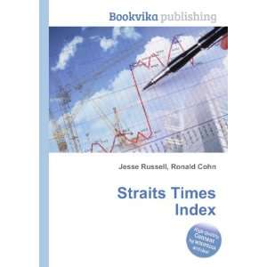  Straits Times Index Ronald Cohn Jesse Russell Books