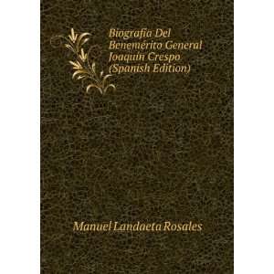   JoaquÃ­n Crespo (Spanish Edition) Manuel Landaeta Rosales Books