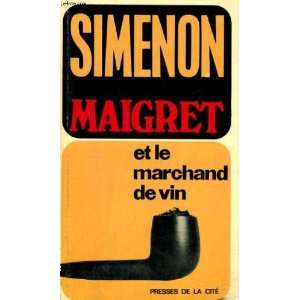 Maigret et le marchand de vin Simenon  Books