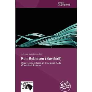   Ron Robinson (Baseball) (9786139244645) Ferdinand Maria Quincy Books