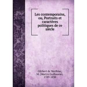   ¨cle M. (Martin Guillaume), 1789 1830 Gilibert de Merlhiac Books