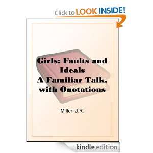 Girls Faults and Ideals A Familiar Talk, with Quotations from Letters 