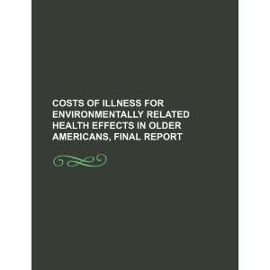   older Americans, final report (9781234413095) U.S. Government Books