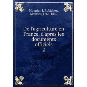   documents officiels. 2 L,Rubichon, Maurice, 1766 1849 Mounier Books