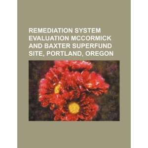  Remediation system evaluation McCormick and Baxter 