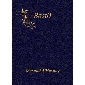  Bast0 Musaad AlHosany Books