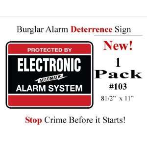  SECURITY SIGN   #103 BURGLAR ALARM SYSTEM WARNING SIGN 
