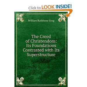   of Christendom Its Foundations Contrasted with Its Superstructure