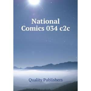  National Comics 034 c2c Quality Publishers Books
