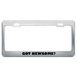  Got Newsome? Last Name Metal License Plate Frame Holder 