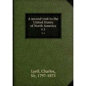   States of North America. v.1 Charles, Sir, 1797 1875 Lyell Books