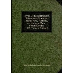   1863 (French Edition) Sci Revue De La Normandie.Liitterature Books