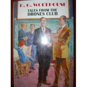    Tales from the Drones Club [Hardcover] P. G. Wodehouse Books