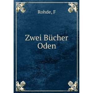  Zwei BÃ¼cher Oden F Rohde Books
