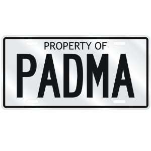  NEW  PROPERTY OF PADMA  LICENSE PLATE SIGN NAME