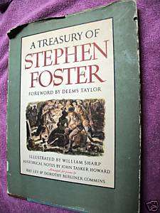 Treasury of Stephen Foster 1946 1st Printing  