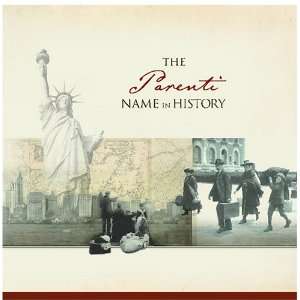  The Parenti Name in History Ancestry Books