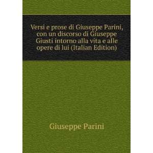   vita e alle opere di lui (Italian Edition) Giuseppe Parini Books