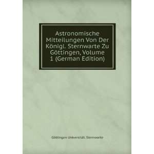  Astronomische Mitteilungen Von Der KÃ¶nigl. Sternwarte 