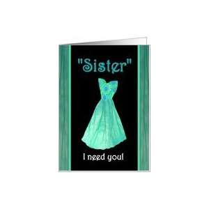 Step Sister   Be My Bridesmaid with Green Gown Card