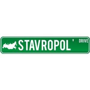   Stavropol Drive   Sign / Signs  Russia Street Sign City Home