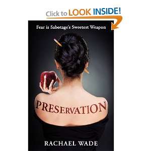  Preservation [Paperback] Rachael Wade Books