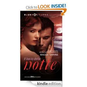 Il bacio della notte (Italian Edition) Maggie Shayne  