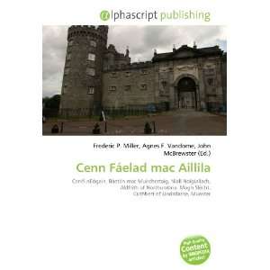  Cenn Fáelad mac Aillila (9786132646651) Books