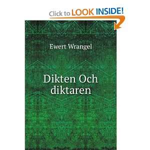  Dikten Och diktaren Ewert Wrangel Books