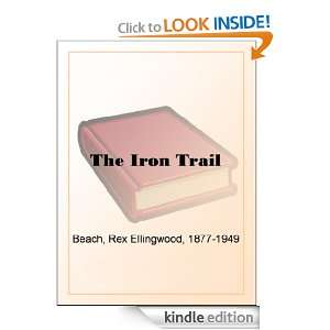 The Iron Trail Rex Ellingwood Beach  Kindle Store