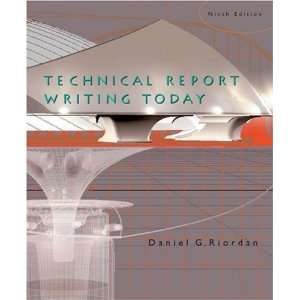  Technical Report Writing Today [Paperback] Daniel Riordan Books