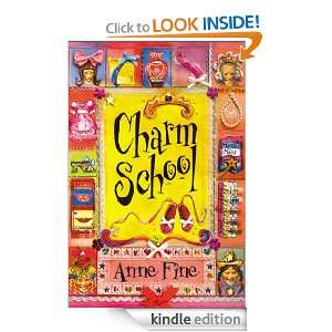 Charm School Anne Fine  Kindle Store