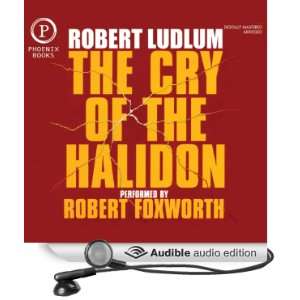   Halidon (Audible Audio Edition) Robert Ludlum, Robert Foxworth Books