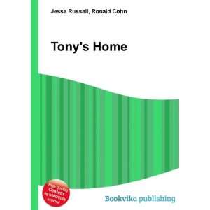  Tonys Home Ronald Cohn Jesse Russell Books