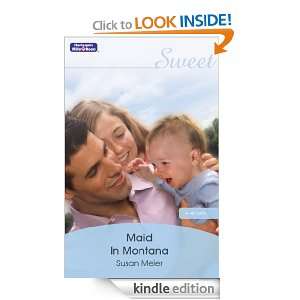 Maid In Montana Susan Meier  Kindle Store