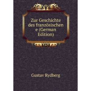   des franzÃ¶sischen e (German Edition) Gustav Rydberg Books