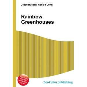  Rainbow Greenhouses Ronald Cohn Jesse Russell Books