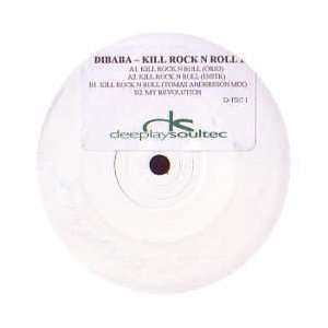  DIBABA / KILL ROCK& ROLL EP DIBABA Music