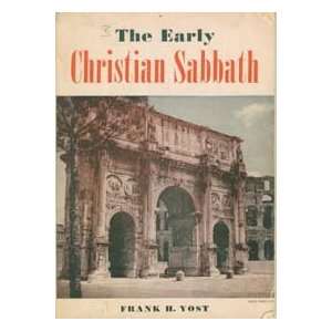  Early Christian Sabbath, The Books