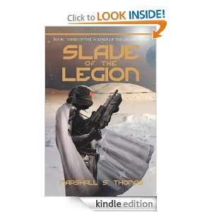 Slave of the Legion (Soldier of the Legion) Marshall S. Thomas 