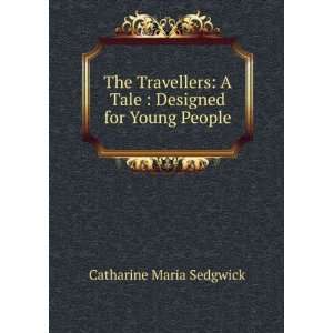   Tale  Designed for Young People Catharine Maria Sedgwick Books