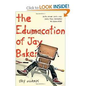  The Edumacation of Jay Baker (Christy Ottaviano Books 