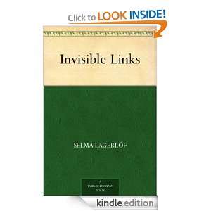 Invisible Links Selma Lagerlöf  Kindle Store