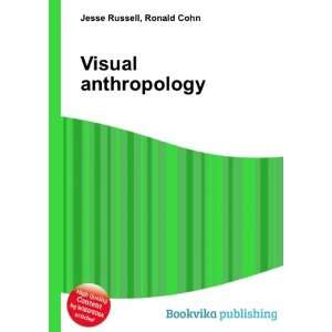  Visual anthropology Ronald Cohn Jesse Russell Books
