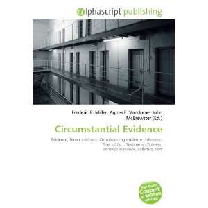  Circumstantial Evidence (9786132760449) Books