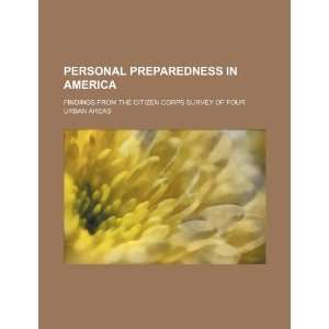  Personal preparedness in America findings from the Citizen 