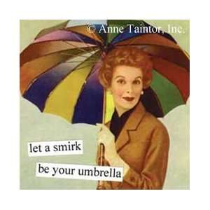  Anne Taintor Let a Smirk Be Your Umbrella Magnet Kitchen 