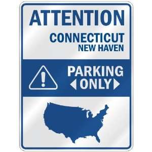 ATTENTION  NEW HAVEN PARKING ONLY  PARKING SIGN USA CITY CONNECTICUT
