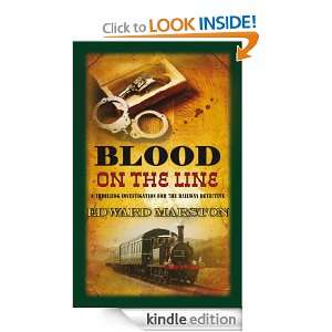 Blood on the Line (Railway Detective) Edward Marston  