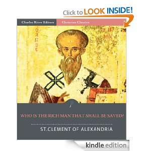 Who Is the Rich Man That Shall Be Saved? St. Clement of Alexandria 